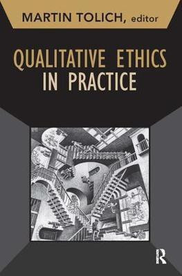 Qualitative Ethics in Practice(English, Paperback, Tolich Martin)