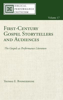 First-Century Gospel Storytellers and Audiences(English, Hardcover, Boomershine Thomas E)