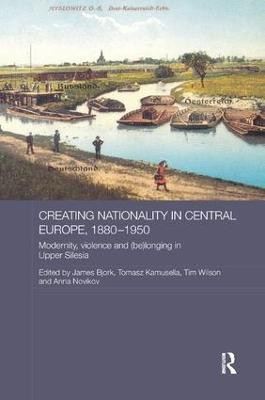 Creating Nationality in Central Europe, 1880-1950(English, Paperback, unknown)