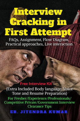 Interview Cracking in First Attempt  - Extra Included Body language, Voice Tone and Resume Preparation(English, Paperback, Er Jitendra Kumar)