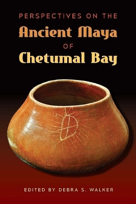 Perspectives on the Ancient Maya of Chetumal Bay(English, Hardcover, unknown)