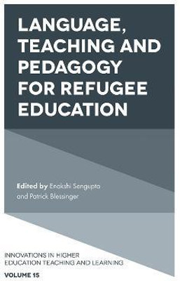 Language, Teaching and Pedagogy for Refugee Education(English, Electronic book text, unknown)