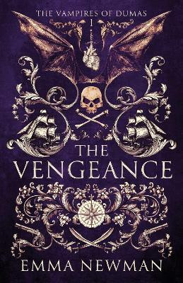 The Vengeance: Volume 1(English, Paperback, Newman Emma)