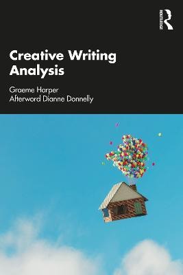 Creative Writing Analysis(English, Paperback, Harper Graeme)