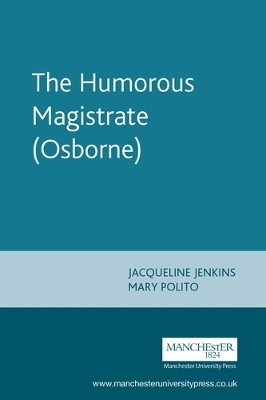 The Humorous Magistrate (Osborne)(English, Hardcover, unknown)