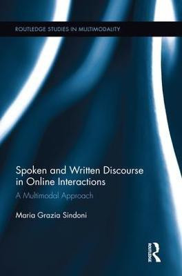 Spoken and Written Discourse in Online Interactions(English, Paperback, Sindoni Maria Grazia)