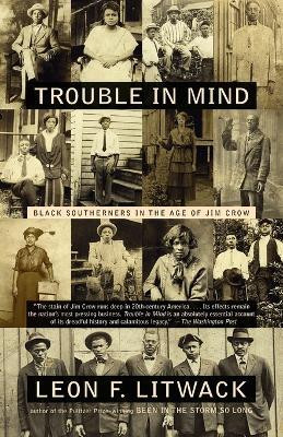 Trouble in Mind(English, Paperback, Litwack Leon F.)