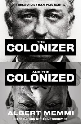The Colonizer and the Colonized(English, Paperback, Memmi Albert)