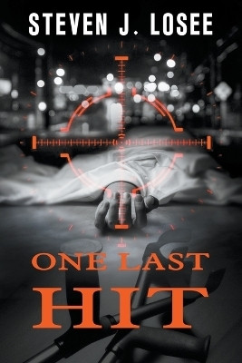 One Last Hit(English, Paperback, Losee Steven J)