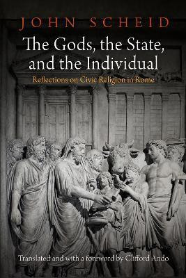 The Gods, the State, and the Individual(English, Electronic book text, Scheid John)