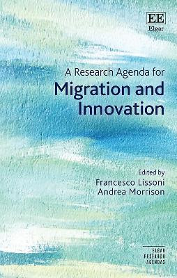 A Research Agenda for Migration and Innovation(English, Hardcover, unknown)