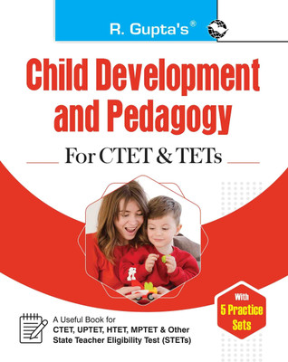Child Development and Pedagogy for CTET & TETs (With 5 Practice Sets)(English, Paperback, RPH Editorial Board)