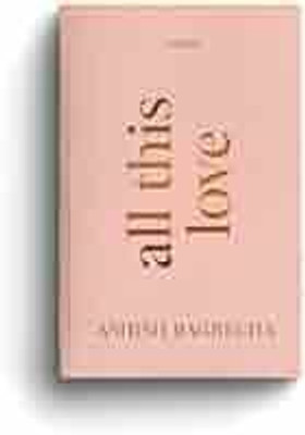 All This Love Book - All This Love - Poetry Book (Paperback, Ashish Bagrecha)(Paperback, Ashish Bagrecha)