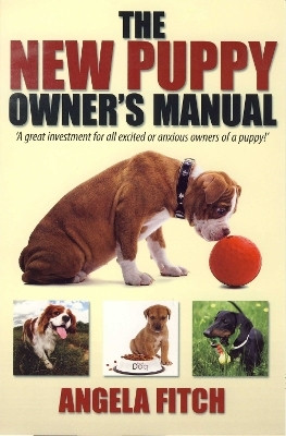 The New Puppy Owner's Manual.(English, Paperback, Fitch Angela)