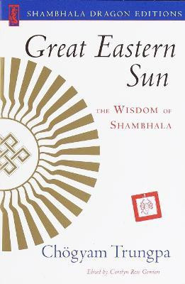 Great Eastern Sun(English, Paperback, Trungpa Chogyam)