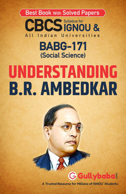 Gullybaba IGNOU 1st Semester CBCS BAG, BA Honours & B.Sc. Honours (Latest Edition) BABG-171 Understanding B.R. Ambedkar in English Medium IGNOU Help Book with Solved Sample Papers (Paperback, Gullybaba.com Panel)(Paperback, Gullybaba.com Panel)