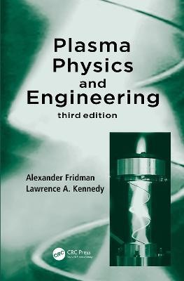 Plasma Physics and Engineering(English, Paperback, Fridman Alexander)