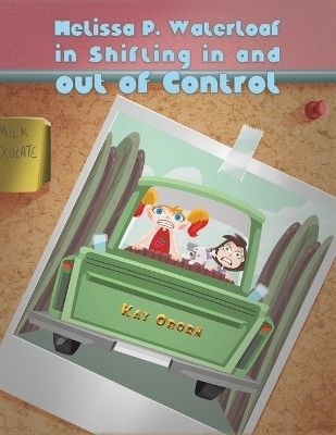 Melissa P. Waterloaf in Shifting in and out of Control(English, Paperback, Oborn Kay)