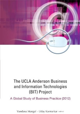 Ucla Anderson Business And Information Technologies (Bit) Project, The: A Global Study Of Business Practice (2012)  - Global Study of Business Practice (2012)(English, Hardcover, unknown)
