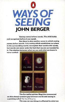 Ways of Seeing(English, Paperback, Berger John)