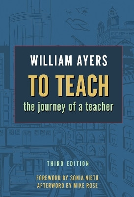 To TEACH, 3RD ED(English, Paperback, Ayers William)