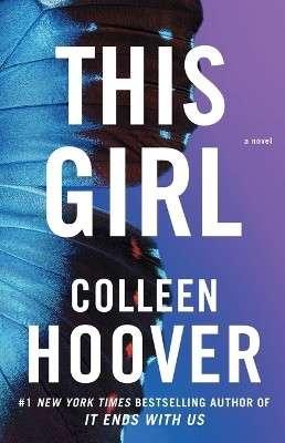 This Girl: Volume 3(English, Paperback, Hoover Colleen)