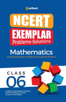 Arihant Ncert Exemplar Problems-Solutions Guide for Class 6 Mathematics Detailed Objective & Subjective Solutions(English, Paperback, Chauhan Jai Prakash)