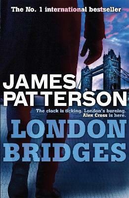 London Bridges(English, Paperback, Patterson James)