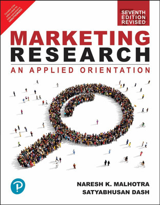 Marketing Research, 7/e (Revised)(English, Paperback, Malhotra Naresh K.)