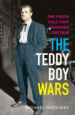 The Teddy Boy Wars(English, Paperback, Macilwee Michael)