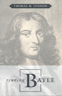 Reading Bayle(English, Electronic book text, Lennon Thomas)