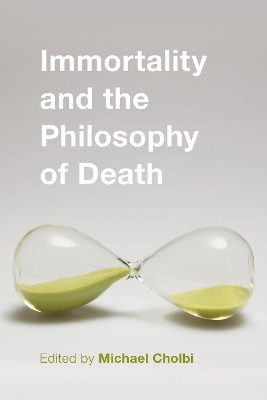 Immortality and the Philosophy of Death(English, Paperback, unknown)