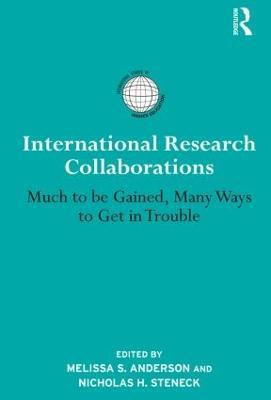 International Research Collaborations  - Much to be Gained, Many Ways to Get in Trouble(English, Paperback, unknown)