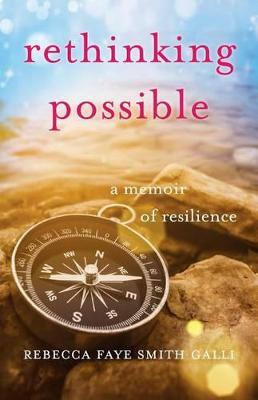 Rethinking Possible(English, Paperback, Galli Rebecca Faye Smith)