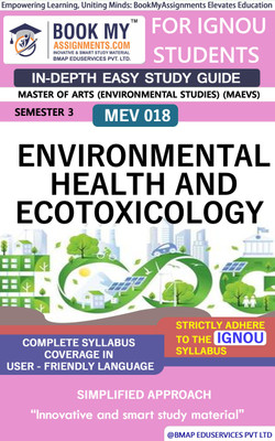 IGNOU MEV 018 Environmental Health and Ecotoxicology Study Guide (In Depth Guide) for Ignou Student(Paperback, BMA Publication)