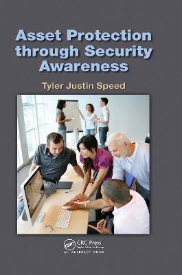 Asset Protection through Security Awareness(English, Paperback, Speed Tyler Justin)