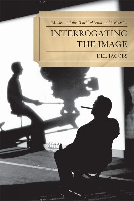 Interrogating the Image(English, Paperback, Jacobs Del)