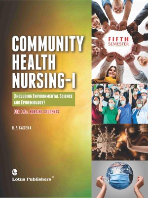 Community Health Nursing-I B.Sc. Nursing Students(Paperback, R.P. Saxena)