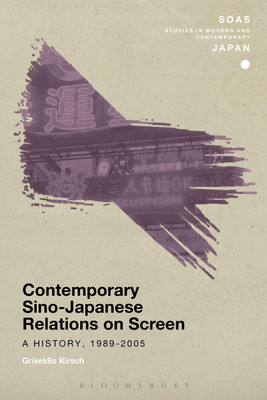 Contemporary Sino-Japanese Relations on Screen(English, Paperback, Kirsch Griseldis)