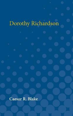 Dorothy Richardson(English, Paperback, Blake Caesar)