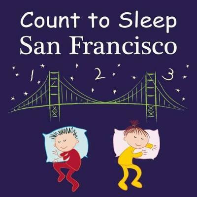Count To Sleep San Francisco(English, Board book, Gamble Adam)