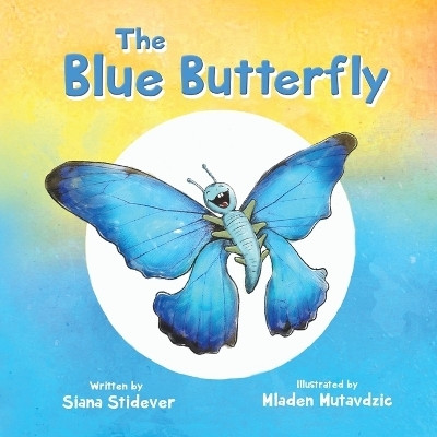 The Blue Butterfly(English, Paperback, Stidever Siana)