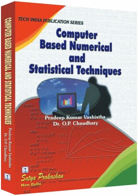 Computer Based Numerical and Statistical Techniques(Paperback, Pradeep Kumar Vashistha, Dr. O.P. Chaudhary)