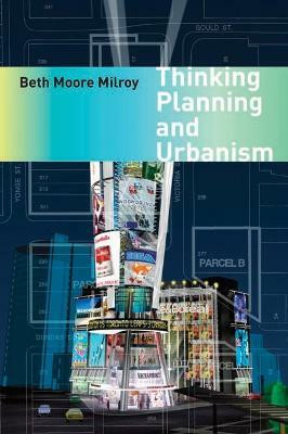 Thinking Planning and Urbanism(English, Electronic book text, Milroy Beth Moore)