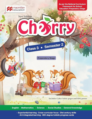 Cherry Class 3 - Semester 2 | English, Maths, Science, Social Studies, GK | Aligned with NCF 2023 | Trusted by Millions of Schools | Includes Cyber Safety & SDG Poster(Paperback, Macmillan Education.)