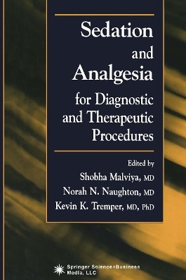 Sedation and Analgesia for Diagnostic and Therapeutic Procedures(English, Paperback, unknown)