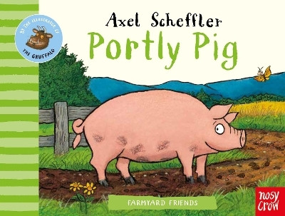 Farmyard Friends: Portly Pig(English, Board book, unknown)