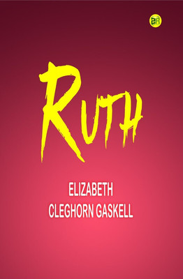 Ruth(Hardcover, Elizabeth Cleghorn Gaskell)