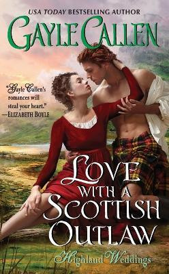 Love with a Scottish Outlaw(English, Paperback, Callen Gayle)