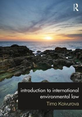 Introduction to International Environmental Law(English, Paperback, Koivurova Timo)